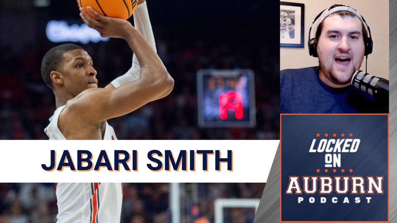 Podcast: Jabari Smith goes off for Auburn basketball