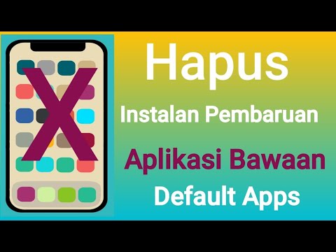 Cara Menghapus Instalan Pembaruan Aplikasi Bawaan Di Hp Android