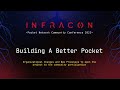 Building a Better Pocket Network | Infracon 2022 | Pocket Network Community Conference