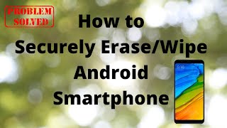 How to Secure Erase Data on Android Phone screenshot 4