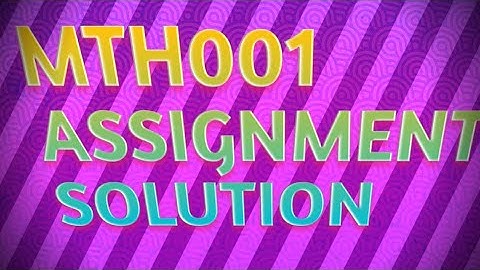 MTH001 Assignment Solution Spring 2020 | latest Assignment solution  | VU  all assignment solutions