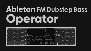 How To: Operator FM Dubstep Bass