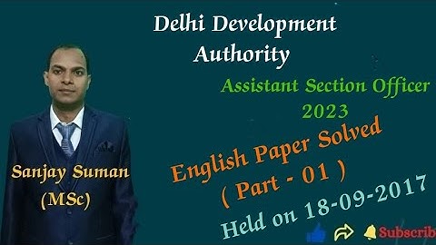 Delhi Development Authority/Assistant Section Officer 2023 /English Paper Solved /Held on 18-09-2017