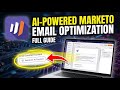 How to update Marketo Engage with AI-powered email content optimization - Full Guide