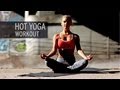 Hot Yoga Workout