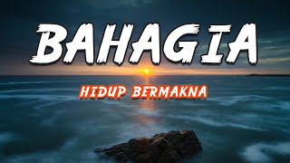 KATA KATA MUTIARA BAHAGIA INSPIRATIF DAN BERMAKNA || Sang Pengelana
