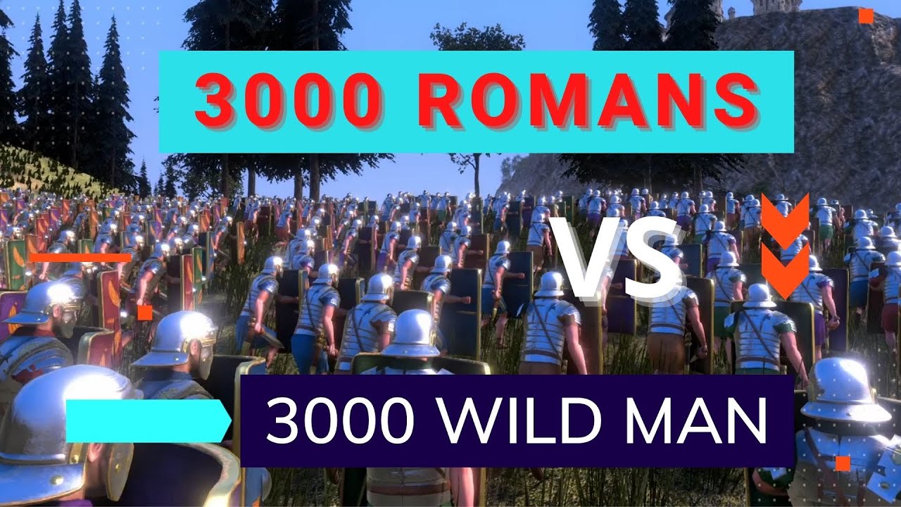 The Battle 3000 Romans VS 3000 Wild Man YouTube