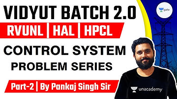 Control System Problem Series -2 | #RVUNL #HAL #HPCL #DFCCIL Preparation | Vidyut 2.0 | Pankaj Sir