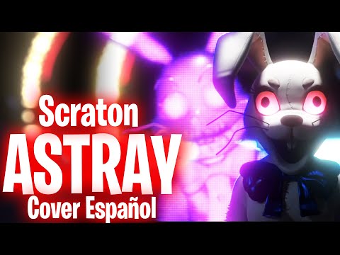 ASTRAY - Five Nights At Freddy's Security Breach [COVER ESPAÑOL LATINO]