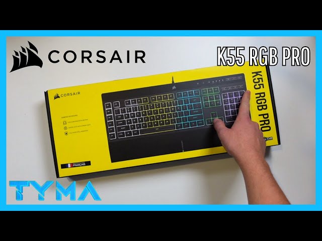 Déballage et présentation du clavier gaming Corsair K55 RGB PRO