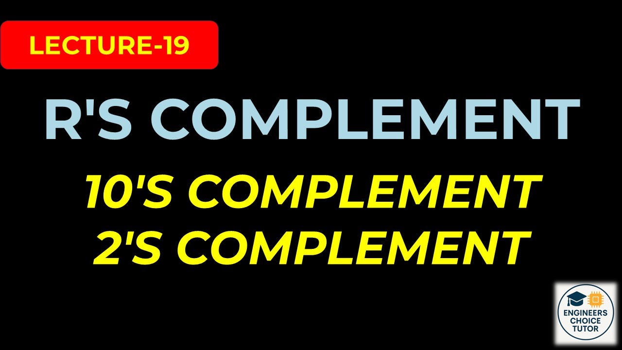 R's Complement | 2's Complement | 10's Complement | Digital System ...