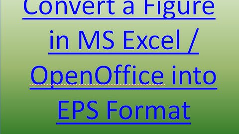 Convert a Figure in MS Excel / OpenOffice into Eps Format