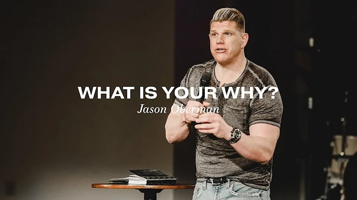 What is Your Why? || Jason Oberman - The Gate Church