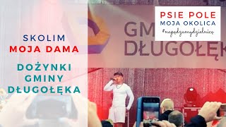 Skolim - Moja Dama (Dożynki Gminy Długołęka 2022)