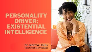Personality Driver; Existential Intelligence