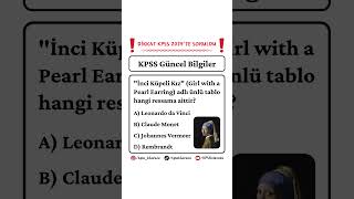 📌 KPSS 2024 GÜNCEL BİLGİLER SORUSU ✅ #kpsslisans #kpss2024 #kpssönlisans