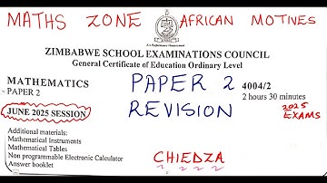 Mathematics Paper 2 June 2025 ZIMSEC Part 1 - O level Mathematics ZIMSEC
