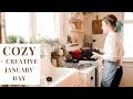 Cozy + Creative January Day in the Life