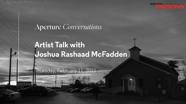 Aperture Conversations: Artist Talk with Joshua Ra...