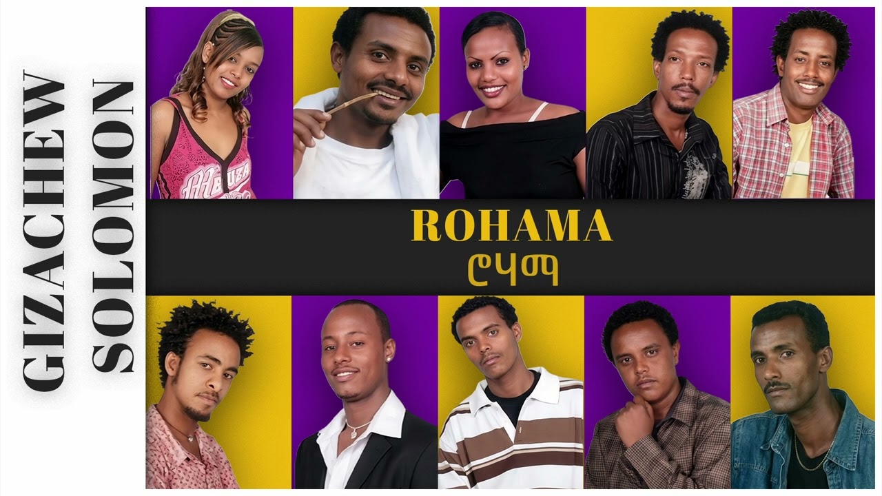 Watch Gizachew Solomon - Rohama | ሮሃማ (Official Audio Video) on YouTube Watch Gizachew Solomon - Rohama | ሮሃማ (Official Audio Video) on YouTube