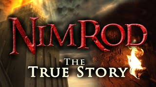 Nimrod The True Story Of The Tower Of Babel