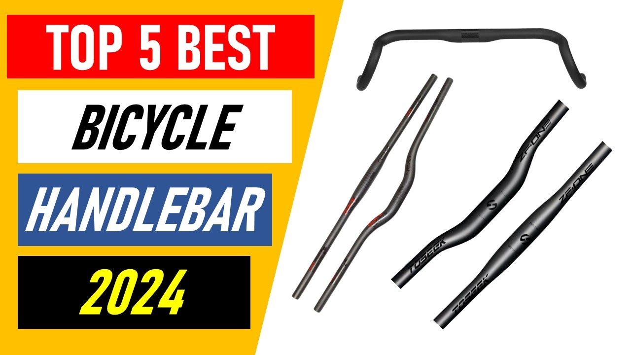 Top 5 Best Bicycle Handlebar in 2024 YouTube