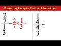 💯🤯 Convert Complex Fraction into Fraction #shorts #maths #complex #fraction #fractions #mathstricks