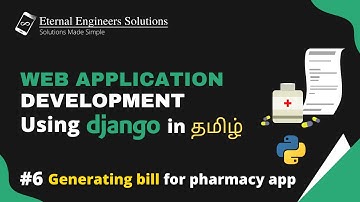 Generating bill for Pharmacy App | Web Application | Django Tutorial in Tamil part 6| EES