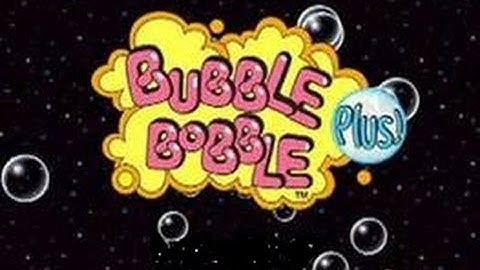 Bubble Bobble Plus Episode 1- "Lot