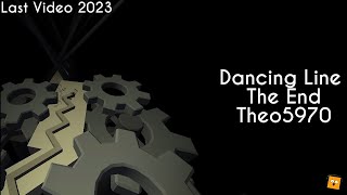 First Fanmade Level Become Official Dancing Line Official - The End Theo5970 Last Video 2023