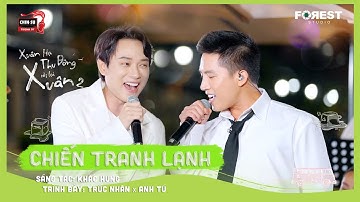 XHTDRLX2 | Chiến Tranh Lạnh - Trúc Nhân x Anh Tú kết hợp ăn ý tại Xuân Hạ Thu Đông, rồi lại Xuân 2