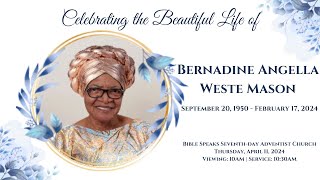 Celebrating the Beautiful Life of  Bernadine Angella Weste Mason