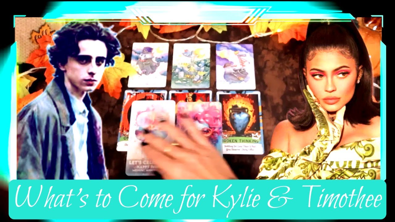 Kylie & Timothee Chalamet? Are They Still Together? Tarot Reading