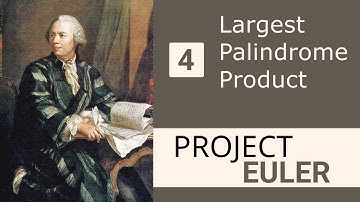 Project Euler 4: Largest Palindrome Product
