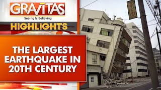 The deadliest earthquake in recorded history | Gravitas highlights