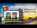 SER MÉDICO EM PORTUGAL - Entrevista com Amanda Martins