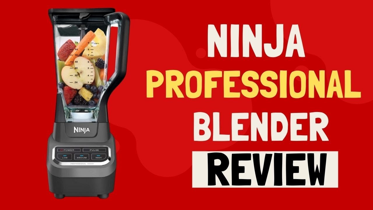 Ninja BL610 Professional 72 Oz Countertop Blender with 1000-Watt Review 