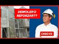 ✅DEMOLER O REFORZAR UNA CASA 🏡 - ¿QUE ES MEJOR? 🤔|TE LO EXPLICO EN 2 MIN👈 | CASO 2