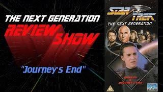 Journey's End| TNG Review Show