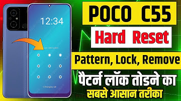 Poco C55 Ka Lock Kaise Tode | Poco Mobile Ka Lock Kaise Tode | Poco C55 Ka pattern Lock Kaise Tode