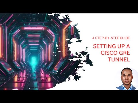 Cisco GRE Tunnels | Step-by-Step GRE Tunnel Setup | What is VPN | Packet Tracer