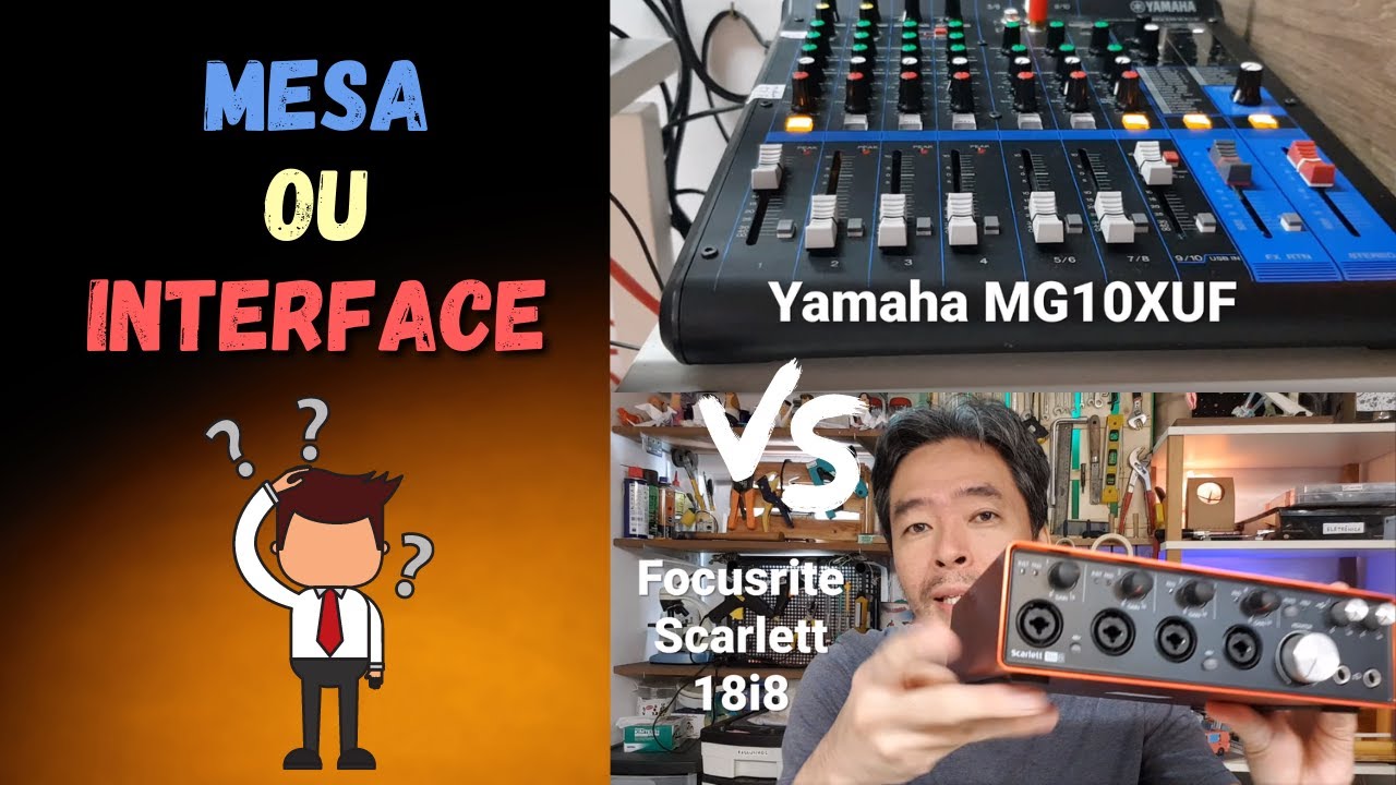 Interface ou mesa de som? Focusrite Scartett 18i8 vs Yamaha MG 10 XUF