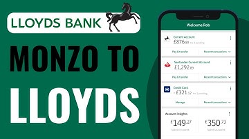 How To Switch Monzo Account To Lloyds - Quick & Easy (2025)