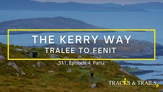 Tracks & Trails Season 11, Ep4, Kerry 1st half