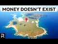 America’s Secret Island Where Money Doesn’t Exist