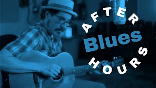 Video thumbnail of "Blues After Hours"