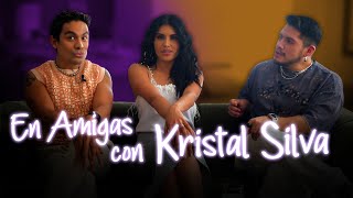 En Amigas con Kristal Silva + Preguntas de MISS  | Pepe & Teo