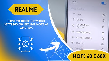 How to Reset Network Settings on Realme Note 60 and 60x
