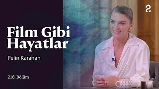 Pelin Karahan | Film Gibi Hayatlar | 218. Bölüm @trt2