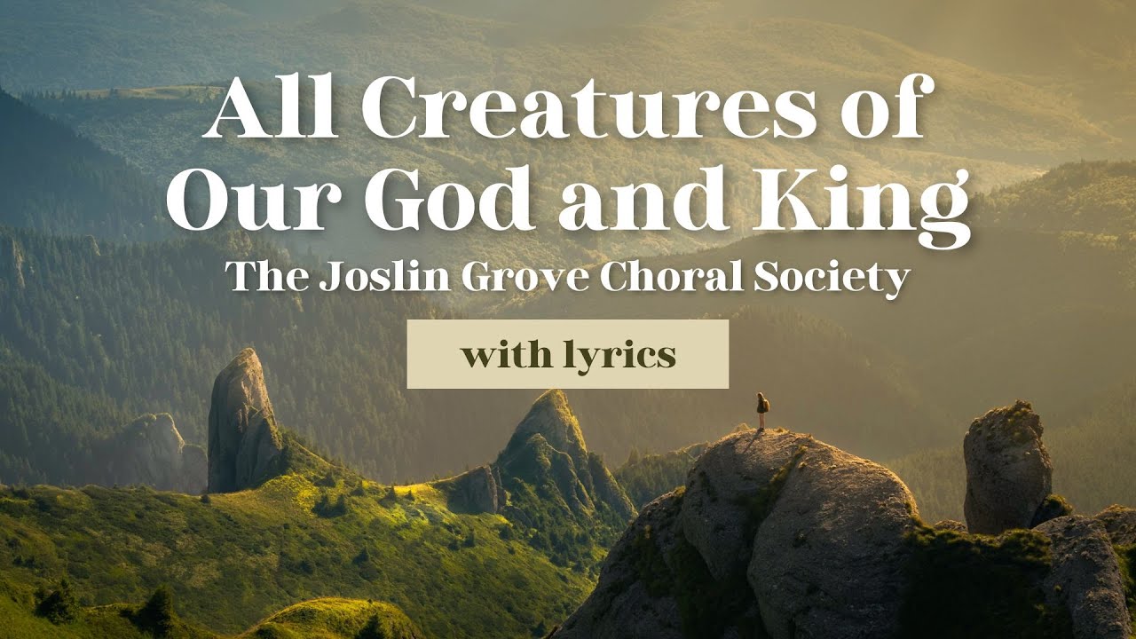 Traditional Hymn - All Creatures of our God and King (Sing along with on-screen LYRICS) Traditional Hymn - All Creatures of our God and King (Sing along with on-screen LYRICS)